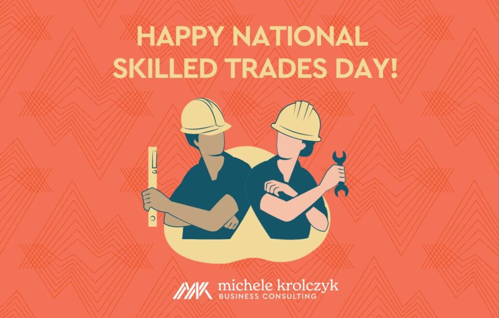 Happy National Skilled Trades Day Celebrating Women in Skilled Trades